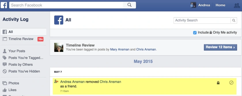 Screenshot of Andrea's Facebook activity page showing I was removed as her friend and husband on May 7th, 2015 at 7:15am sms